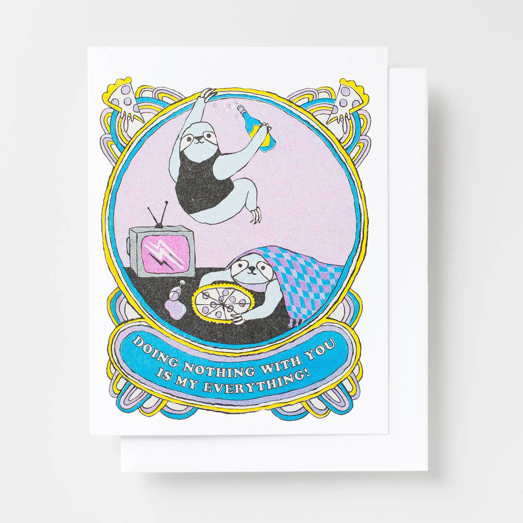 Doing Nothing With You Is My Everything - Love Card