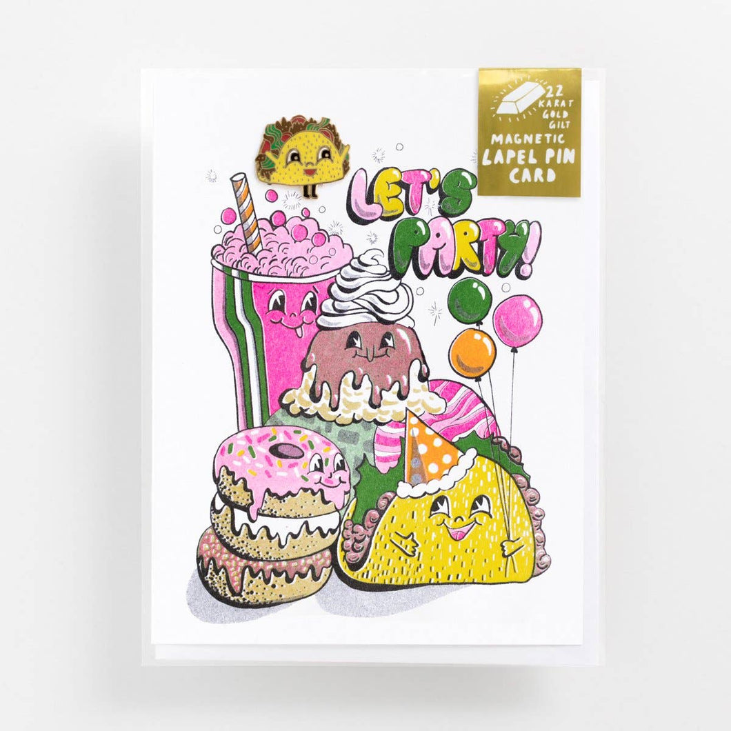 Taco Pin and Let's Party Card