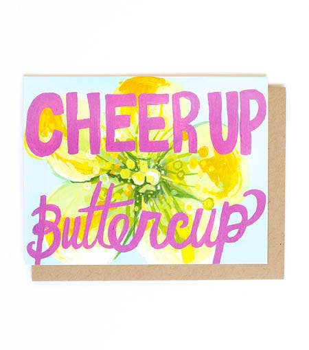 Cheer Up Buttercup Greeting Card